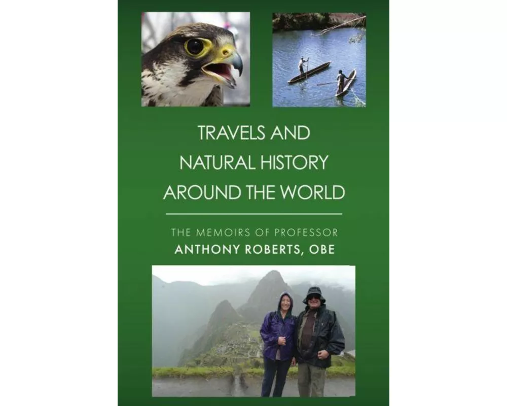Travels and Natural History Around the World