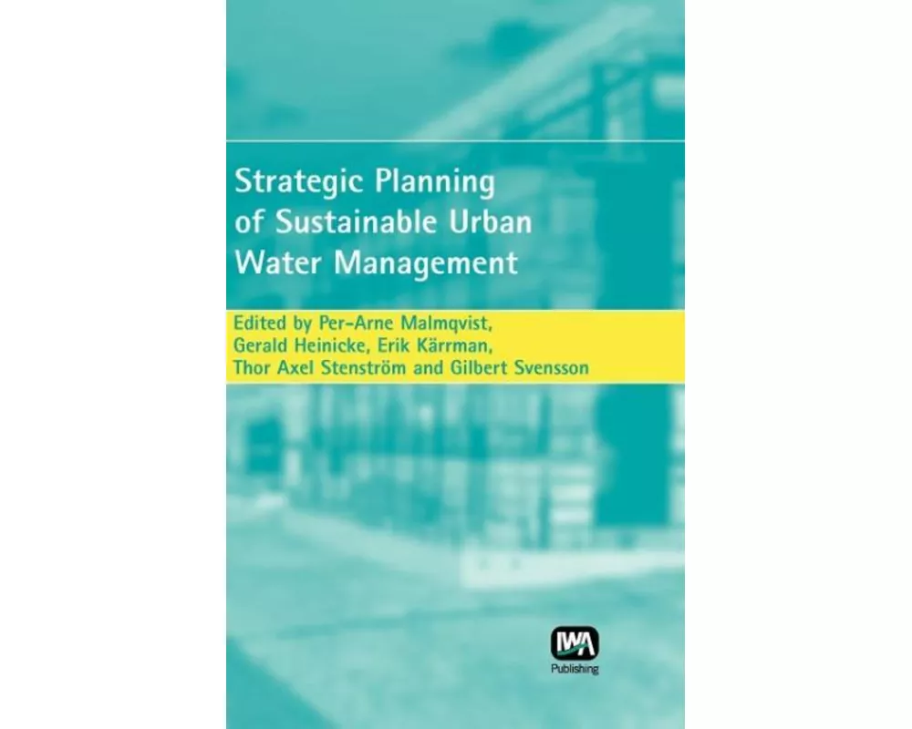 Strategic Planning of Sustainable Urban Water Management