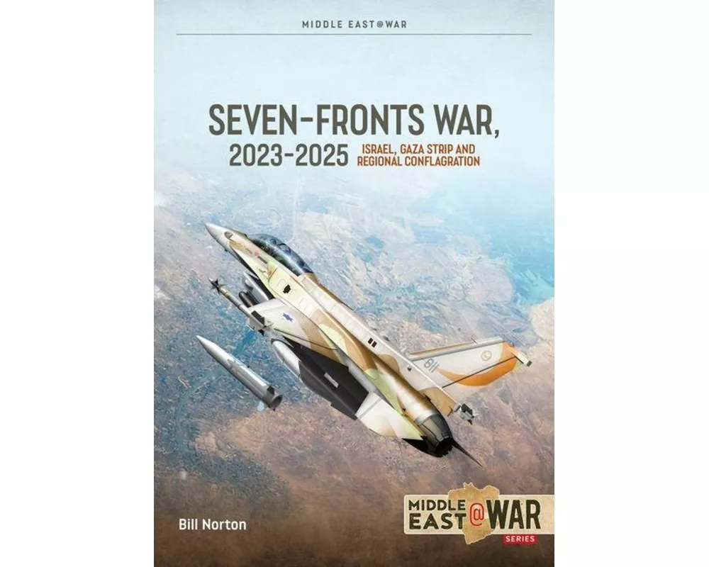 The Seven Fronts War, 2023-2025