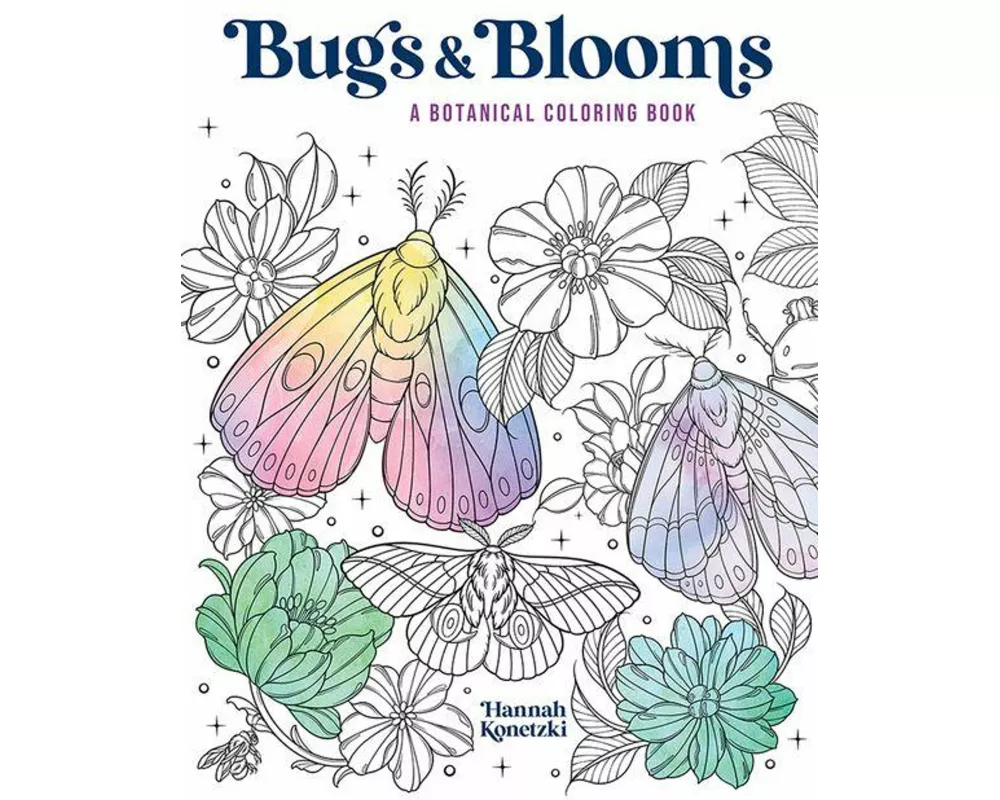 Bugs & Blooms: A Botanical Coloring Book