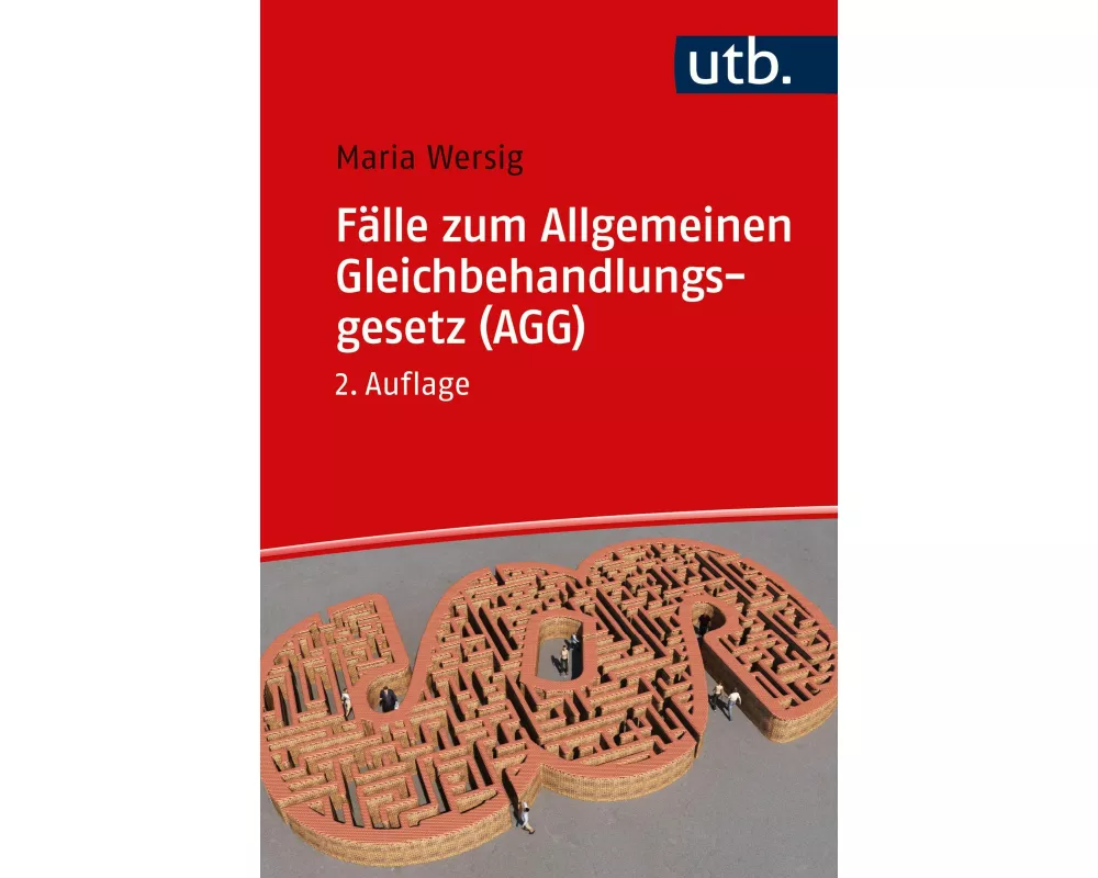 Fälle zum Allgemeinen Gleichbehandlungsgesetz (AGG)