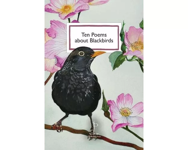 Ten Poems about Blackbirds