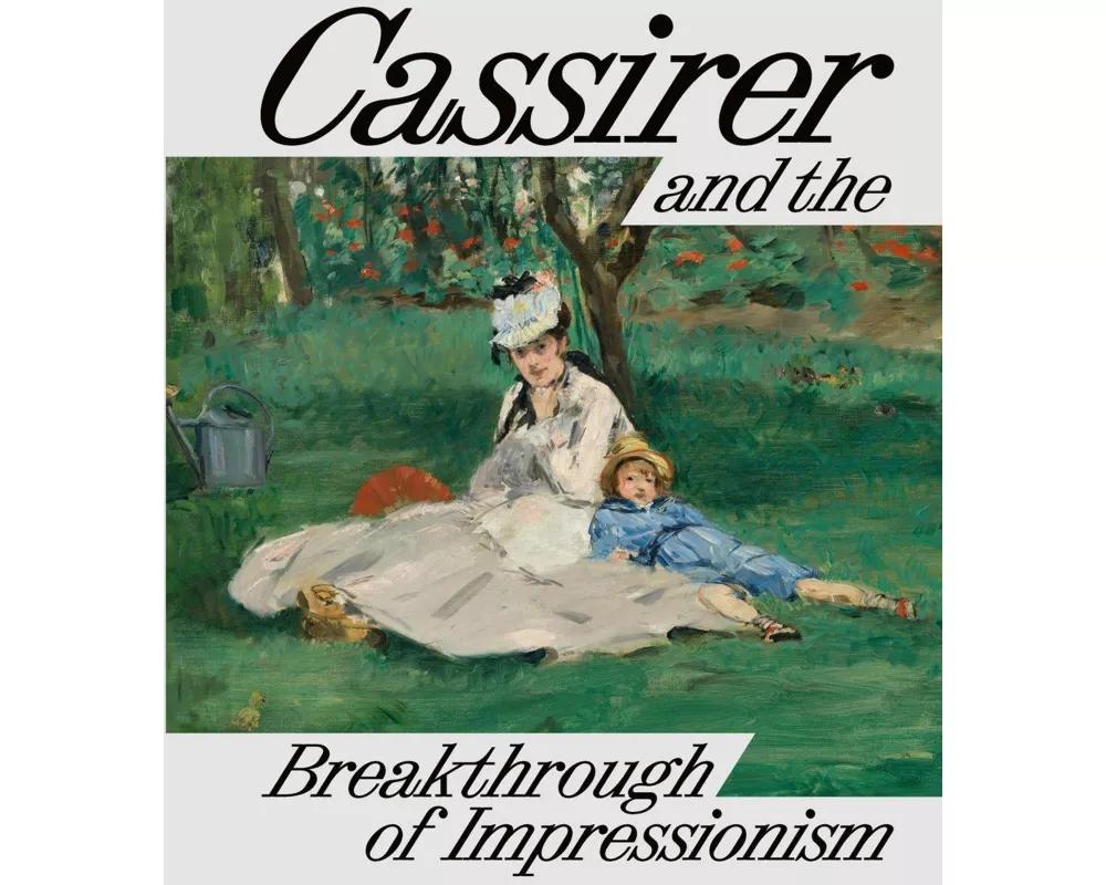 Cassirer and the Breakthrough of Impressionism