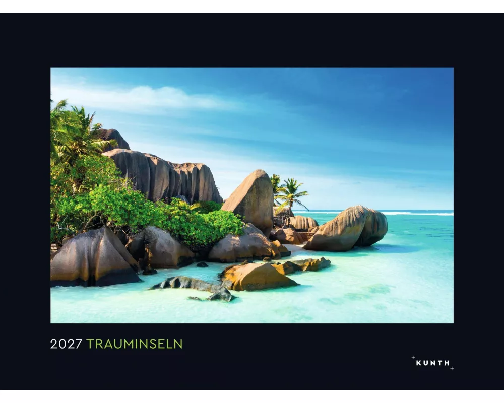 Trauminseln - KUNTH Wandkalender 2027