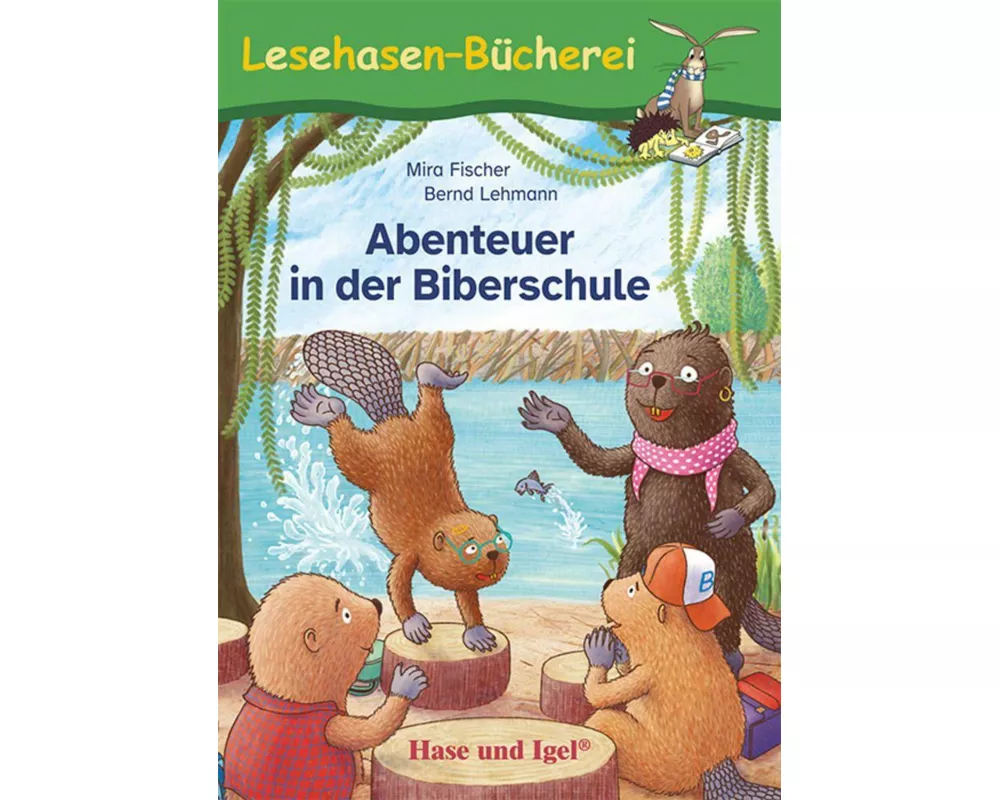 Abenteuer in der Biberschule