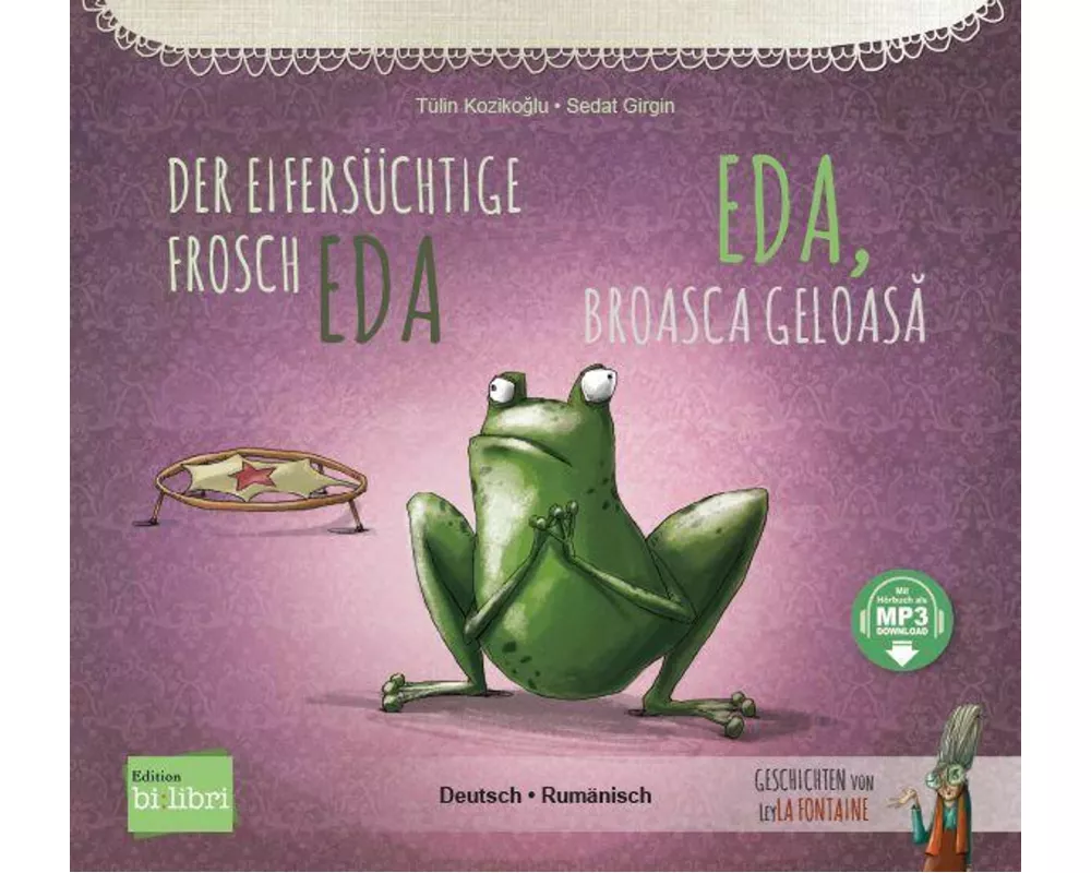 Der eifersüchtige Frosch Eda (Deutsch-Rumänisch)