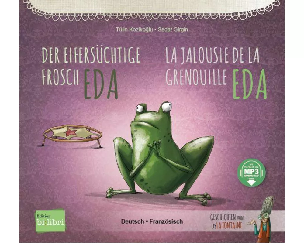 Der eifersüchtige Frosch Eda (Deutsch-Französisch)