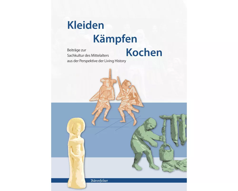 Kleiden Kämpfen Kochen