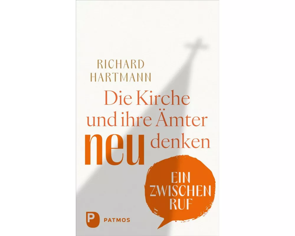 Die Kirche und ihre Ämter neu denken