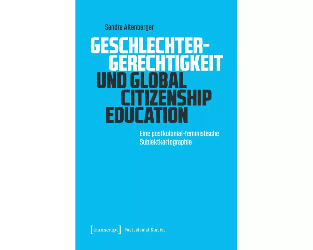 Geschlechtergerechtigkeit und Global Citizenship Education