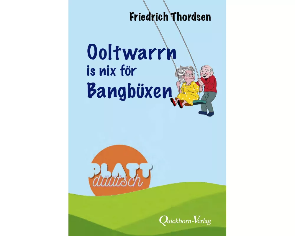 Ooltwarrn is nix för Bangbüxen