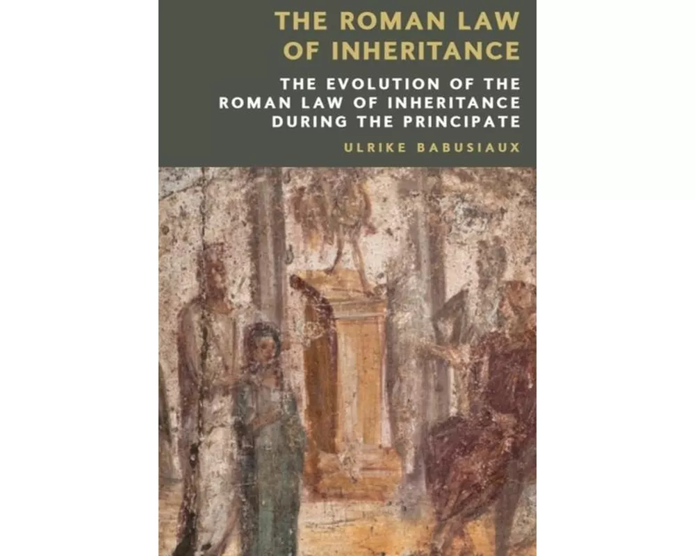 The Roman Law of Inheritance