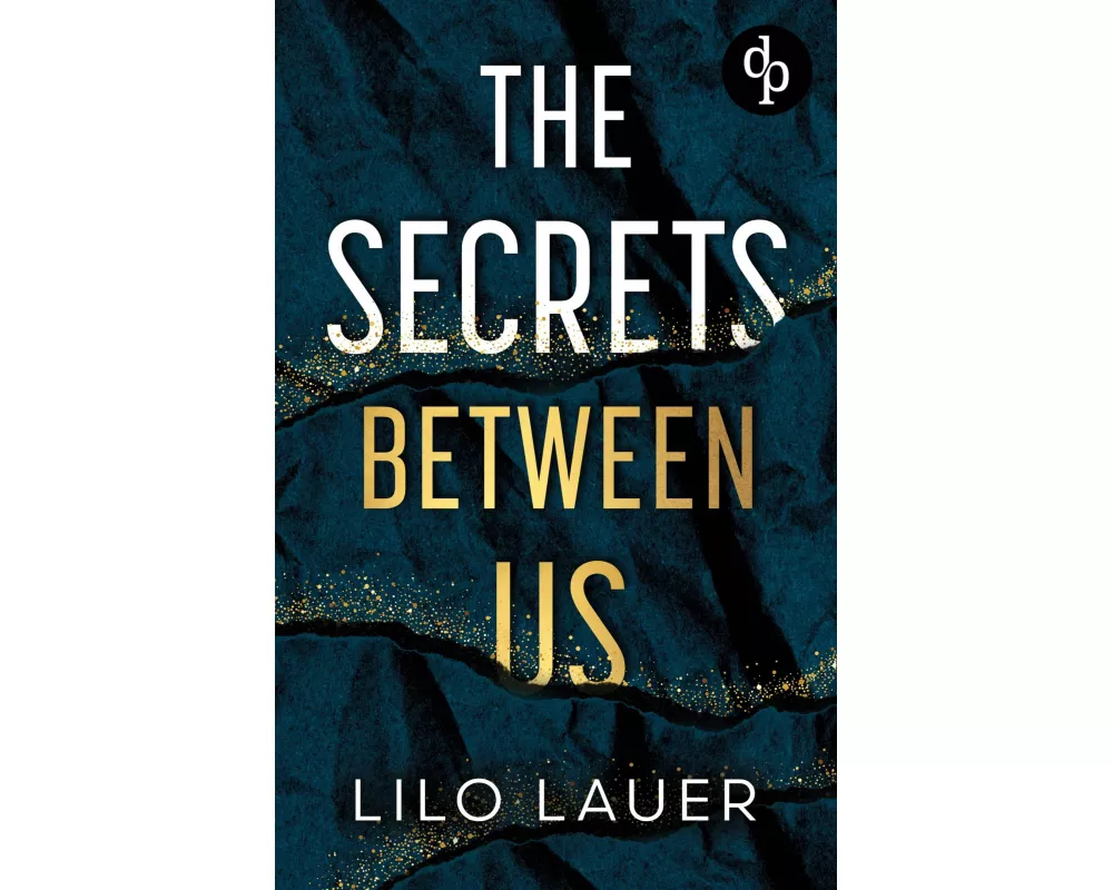 The Secrets Between Us | Eine Spicy Enemies to Lovers Romance