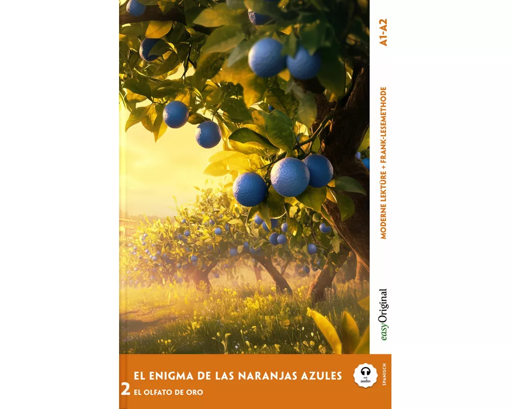 El Enigma de las Naranjas Azules - Spanische Krimi-Lektüre A1-A2 (+ Audio-Online)