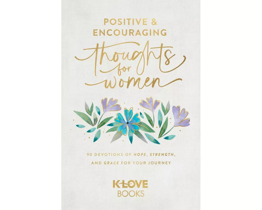 Positive and Encouraging Thoughts for Women
