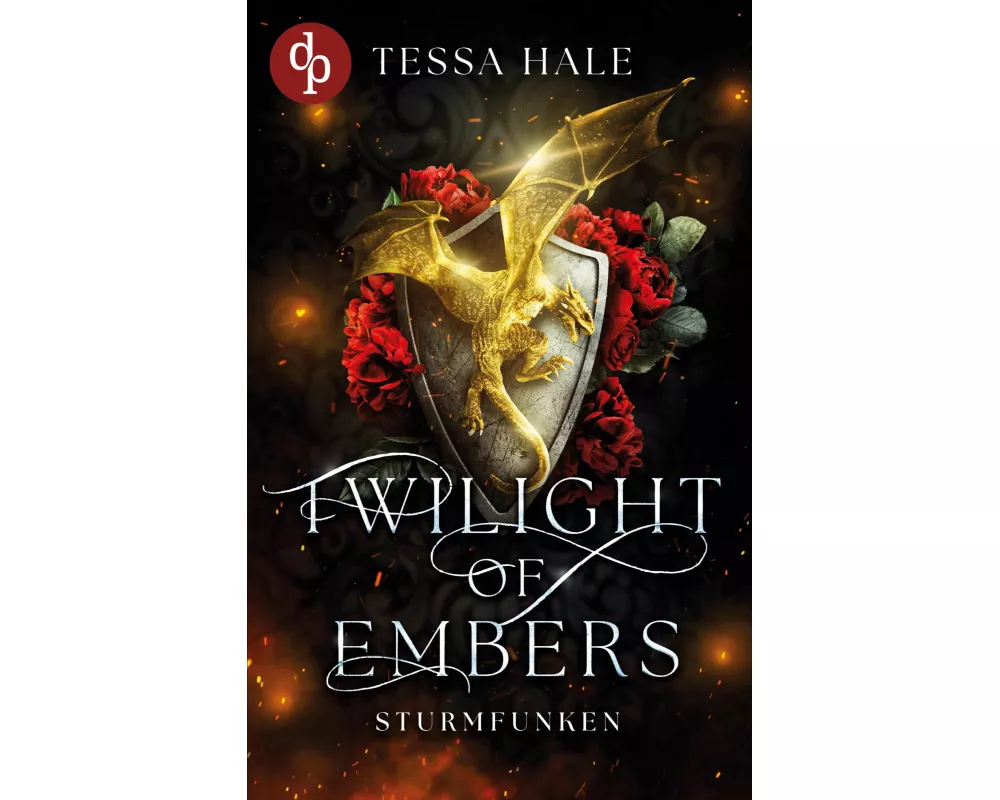 Twilight of Embers - Sturmfunken | Die spicy Why Choose Academy Romantasy mit Drachen und verbotener Begierde