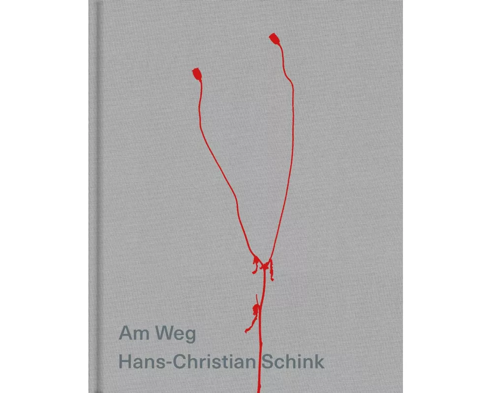Hans-Christian Schink | Am Weg