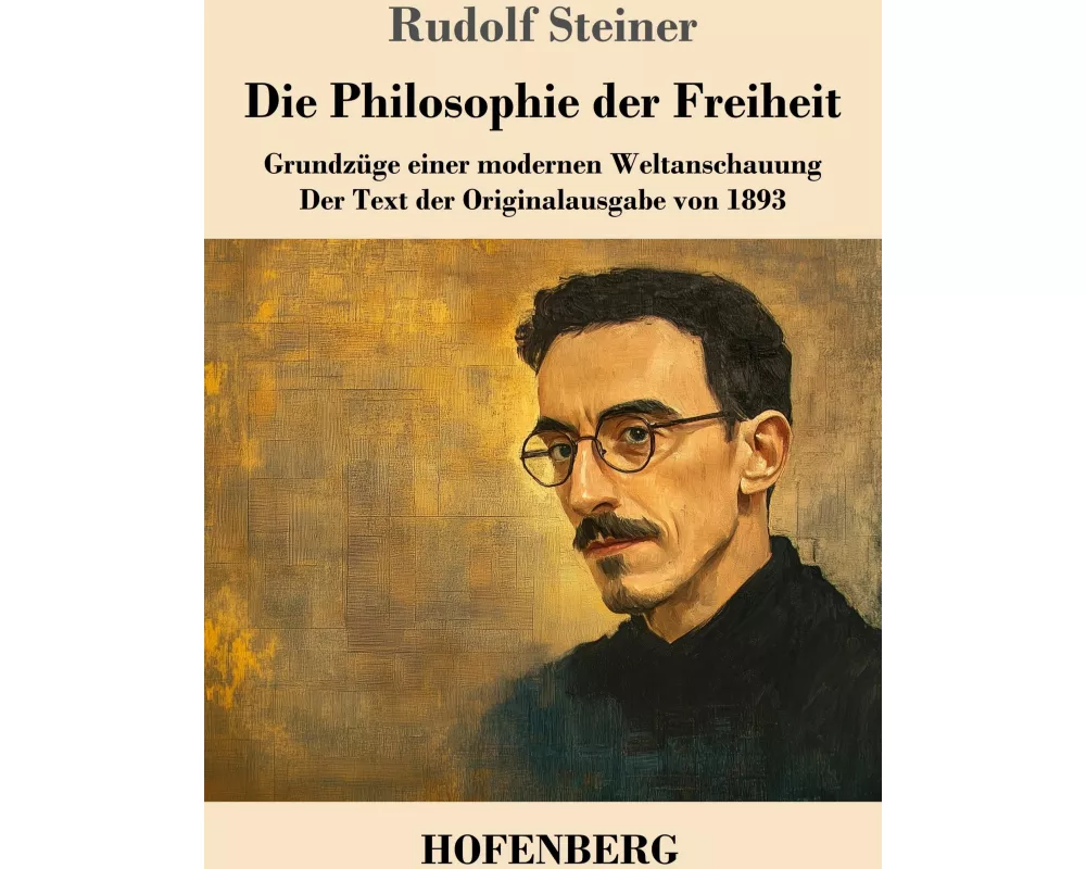 Die Philosophie der Freiheit