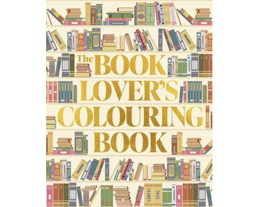 The Book Lover's Colouring Book