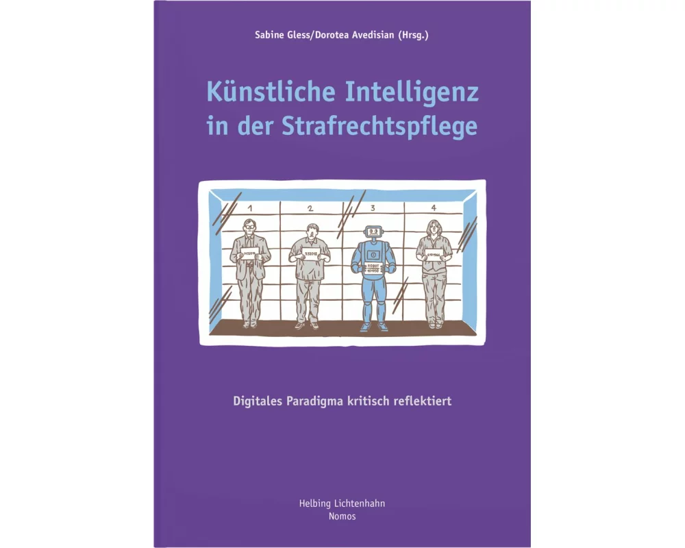 Künstliche Intelligenz in der Strafrechtspflege