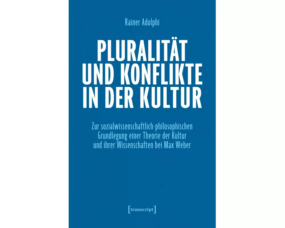 Pluralität und Konflikte in der Kultur