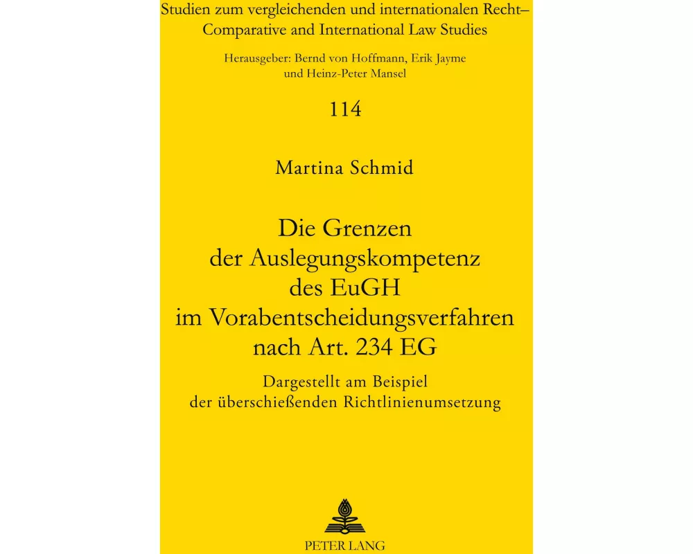 Die Grenzen der Auslegungskompetenz des EuGH im Vorabentscheidungsverfahren nach Art. 234 EG