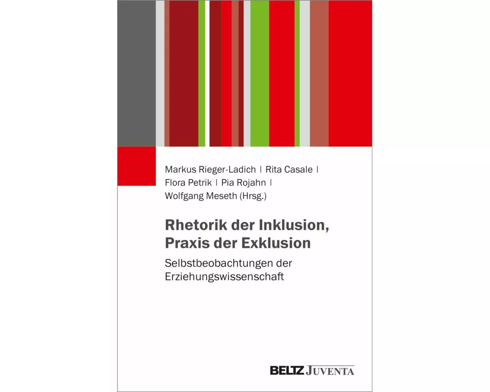 Rhetorik der Inklusion, Praxis der Exklusion