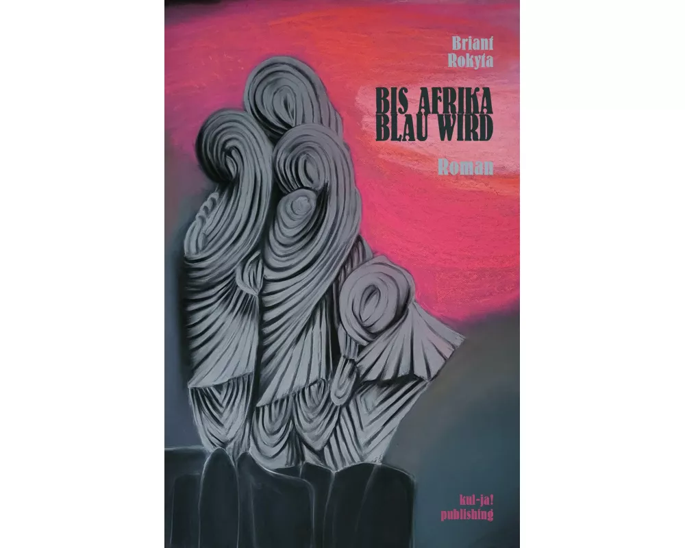 Bis Afrika blau wird