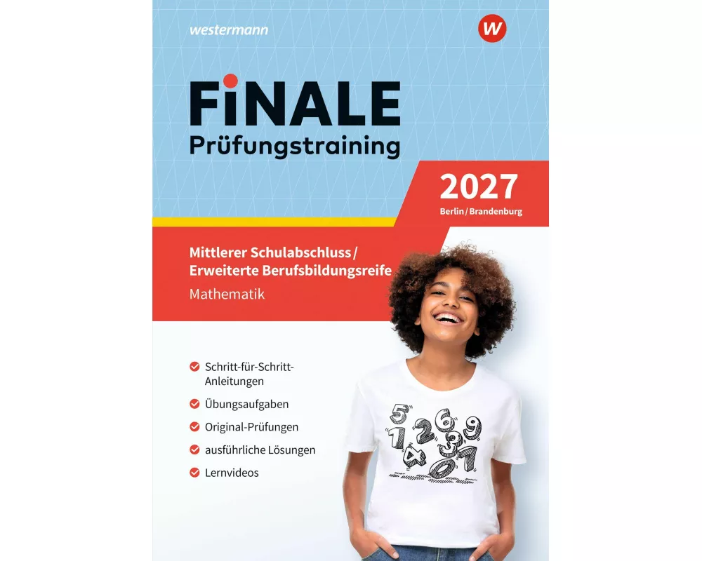 FiNALE - Prüfungstraining Mittlerer Schulabschluss, Fachoberschulreife, Erweiterte Berufsbildungsreife Berlin und Brandenburg