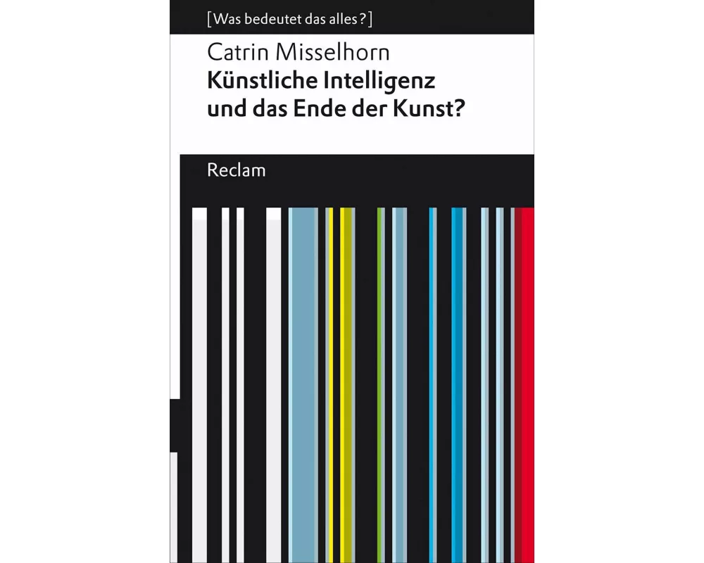 Künstliche Intelligenz und das Ende der Kunst?