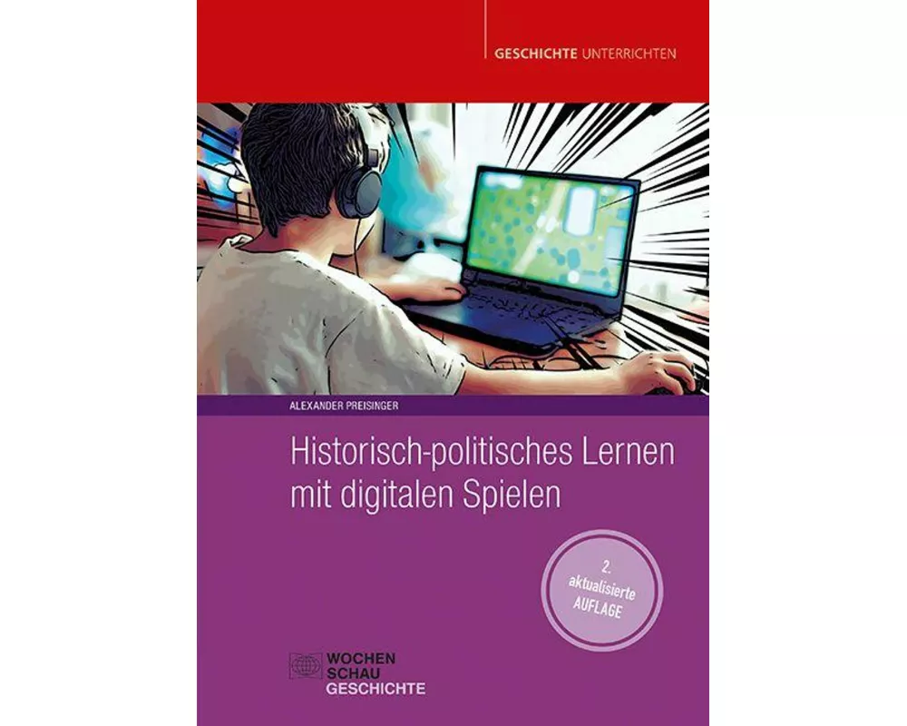 Historisch-politisches Lernen mit digitalen Spielen