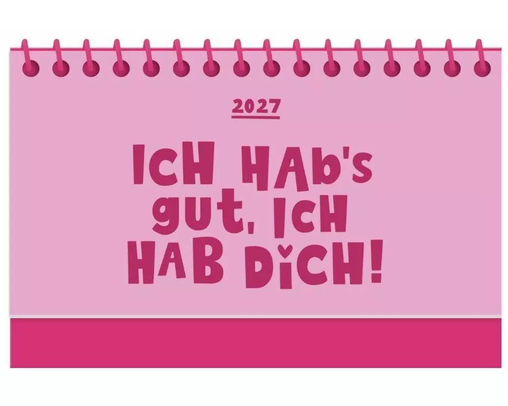 Mini-Kalender Colour Up 2027 Ich habs gut, ich hab dich