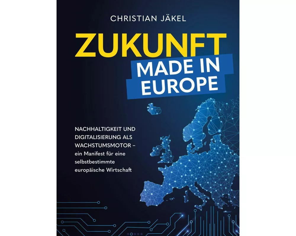 Zukunft made in Europe