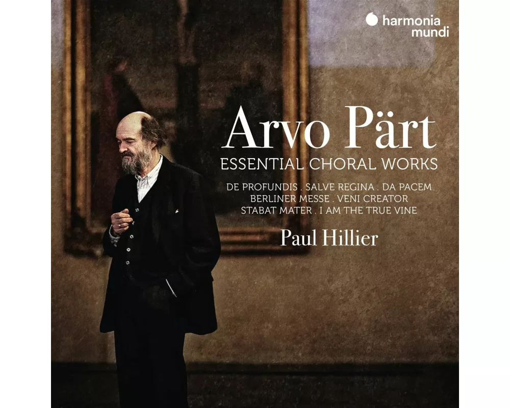Arvo Pärt: Essential Choral Works
