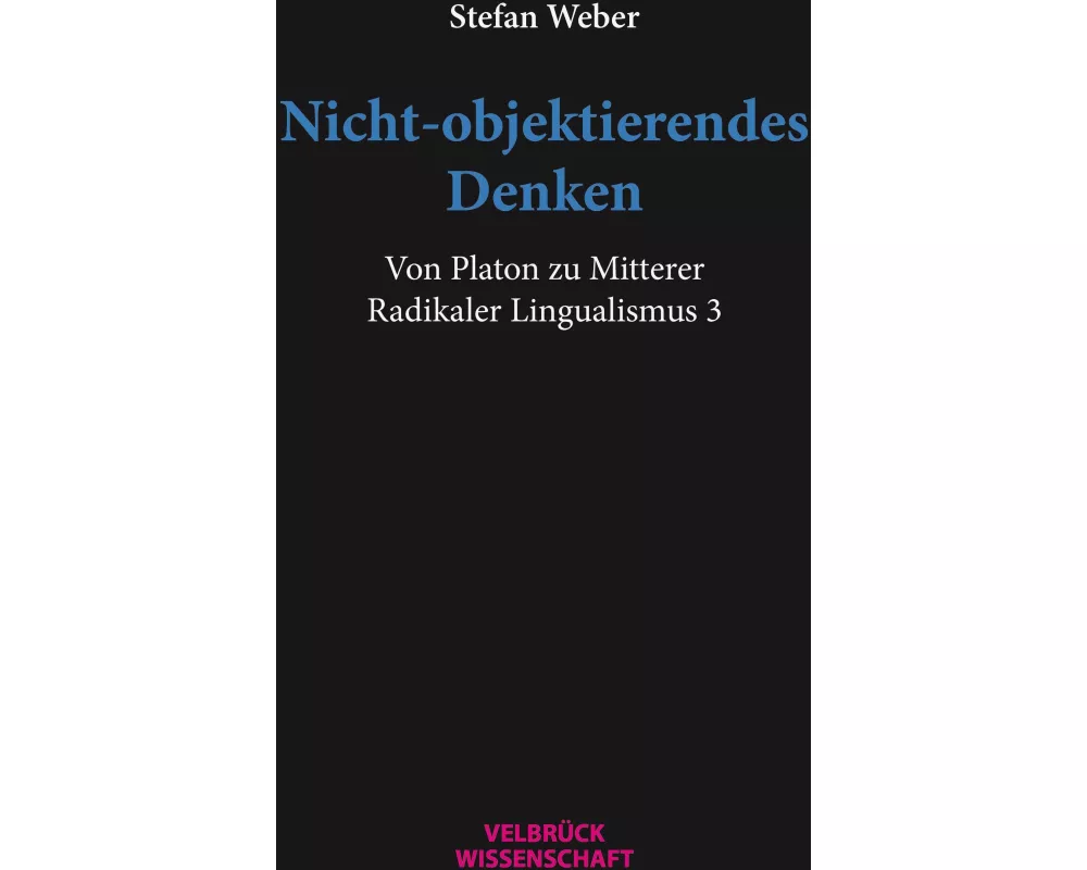 Nicht-objektierendes Denken