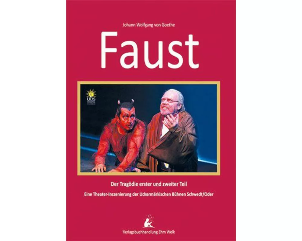 Faust. Der Tragödie erster und zweiter Teil