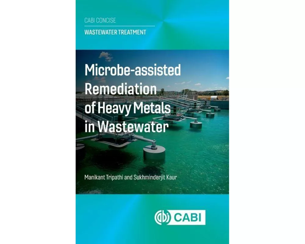 Microbe-Assisted Remediation of Heavy Metals in Wastewater