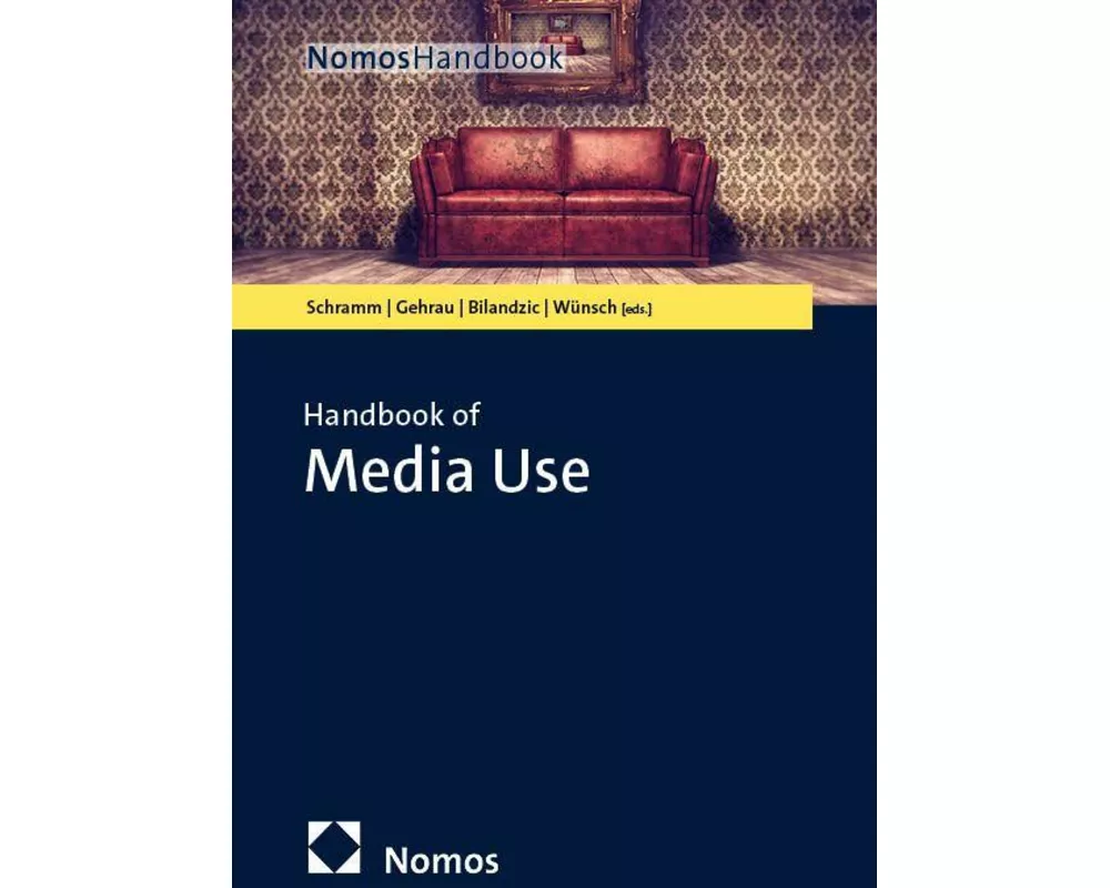 Handbook of Media Use
