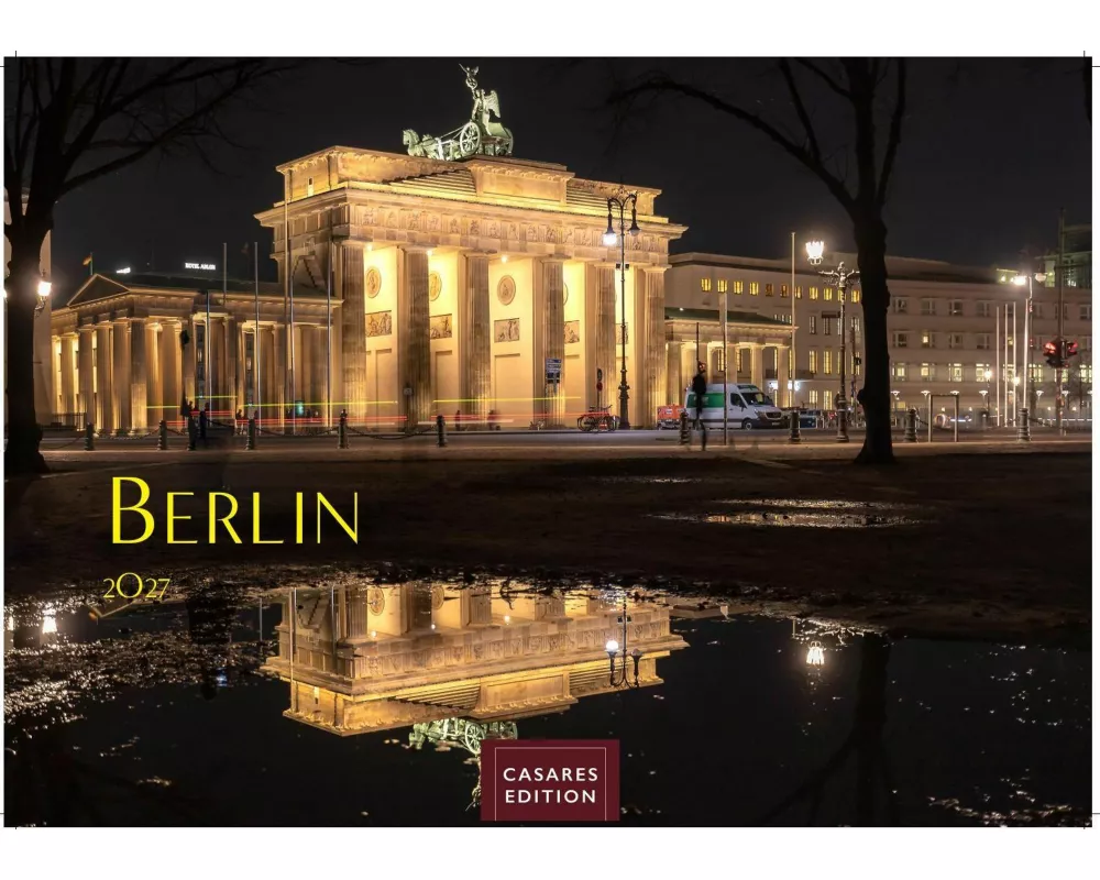 Berlin Kalender 2027 - Wandkalender | Fotokalender Deutschland 50 x35 cm - in 12 stimmungsvollen Aufnahmen zwischen Kultur, Architektur und Hauptstadt