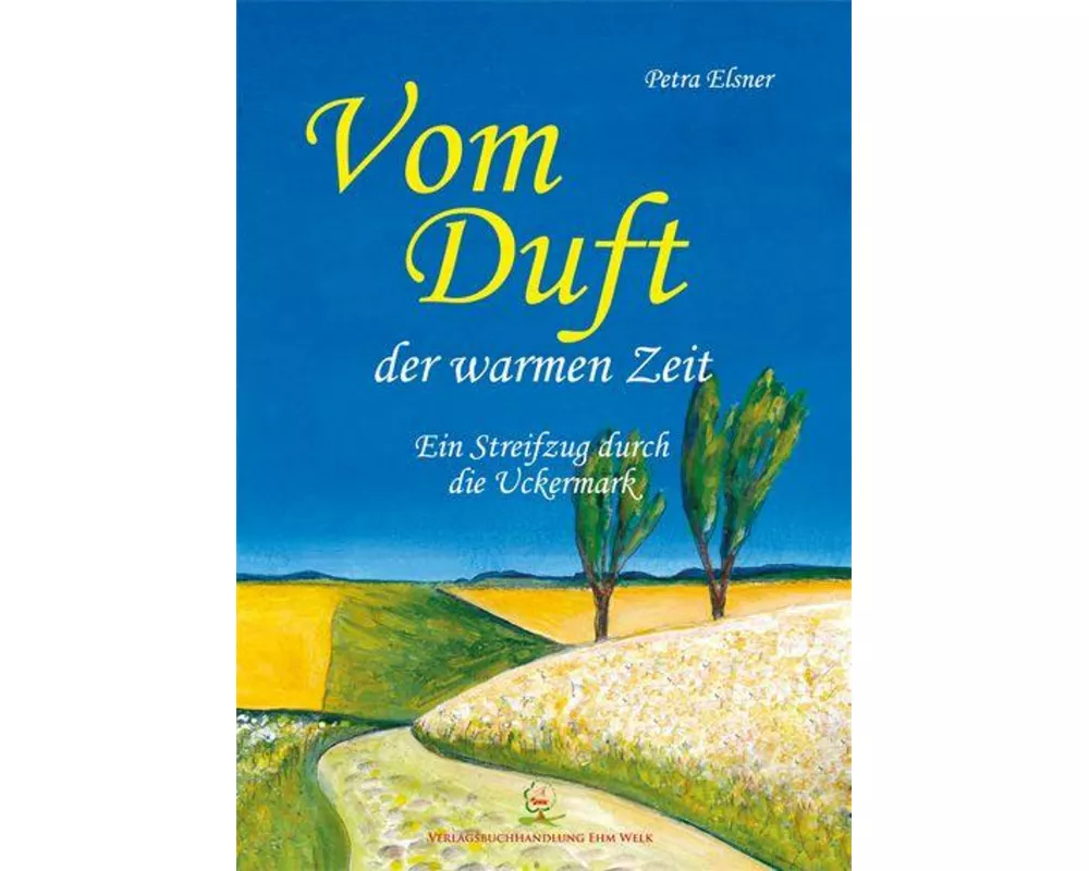 Vom Duft der warmen Zeit