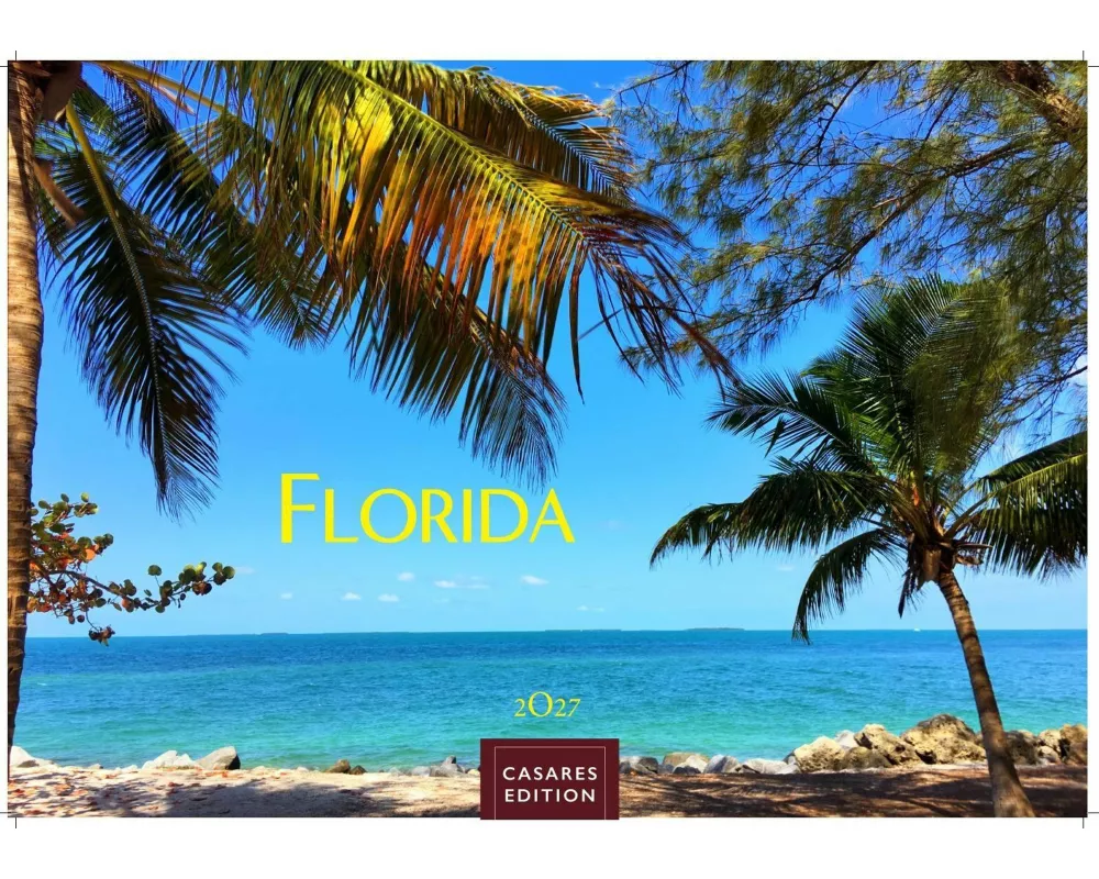 Florida Kalender 2027 - Wandkalender | Fotokalender Nordamerika 24x35cm - Sonne, Palmen & Strände: Farbenfrohe Motive aus dem Sunshine State für deine