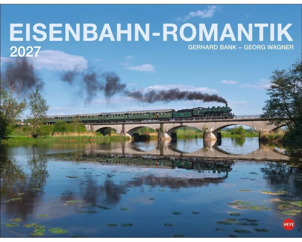 Eisenbahn-Romantik Posterkalender 2027