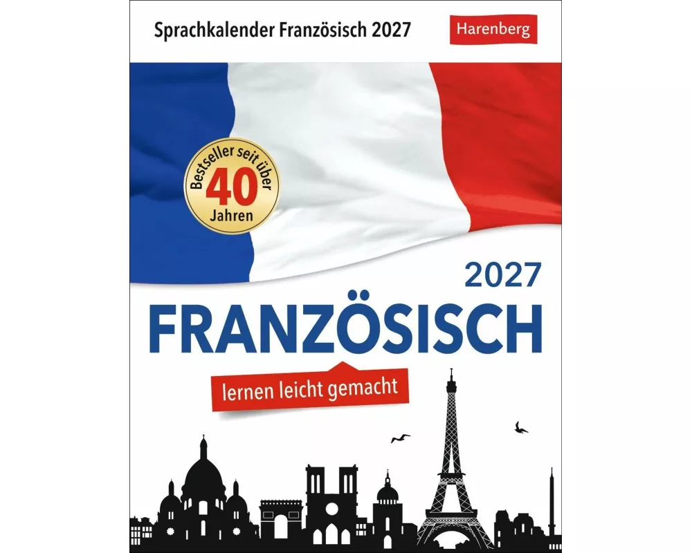 Französisch Sprachkalender 2027 - Französisch lernen leicht gemacht - Tagesabreißkalender