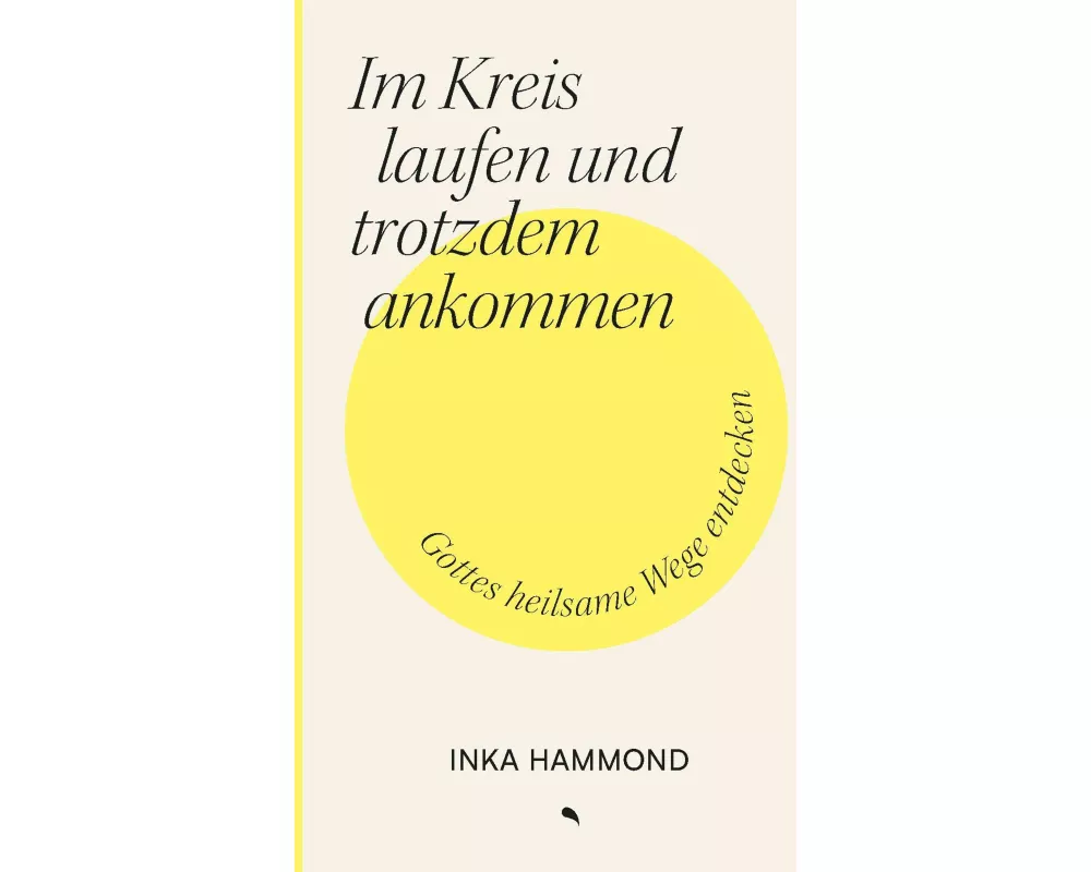 Im Kreis laufen und trotzdem ankommen