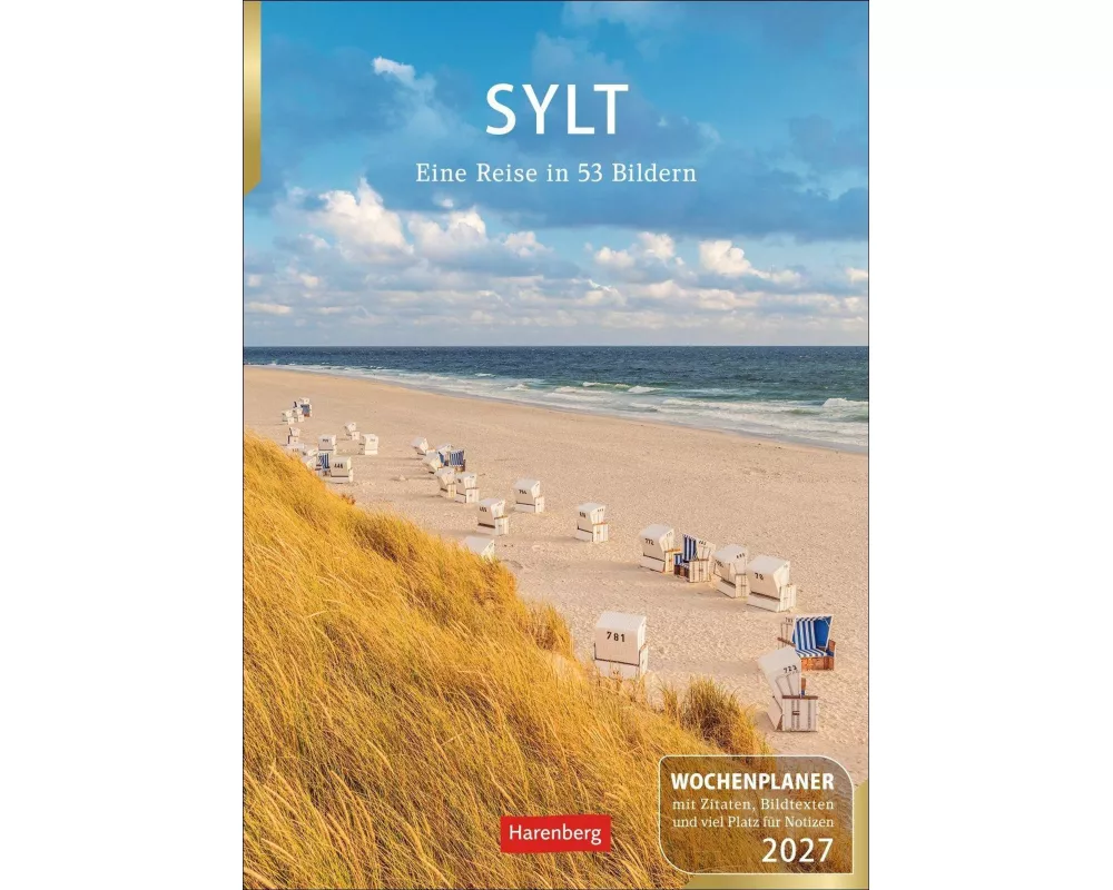 Sylt Wochenplaner 2027 - Eine Reise in 53 Bildern
