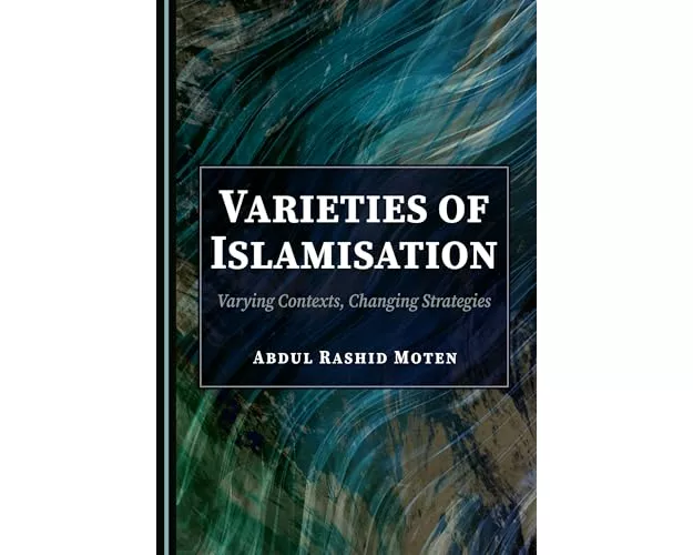 Varieties of Islamisation