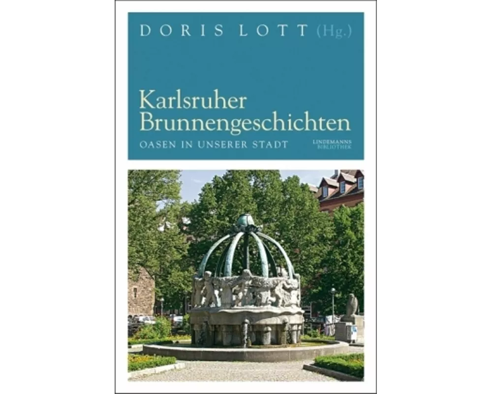 Karlsruher Brunnengeschichten