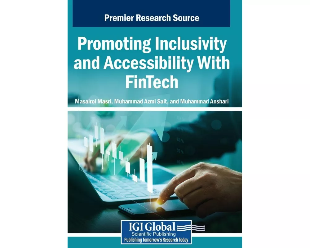 Promoting Inclusivity and Accessibility With FinTech