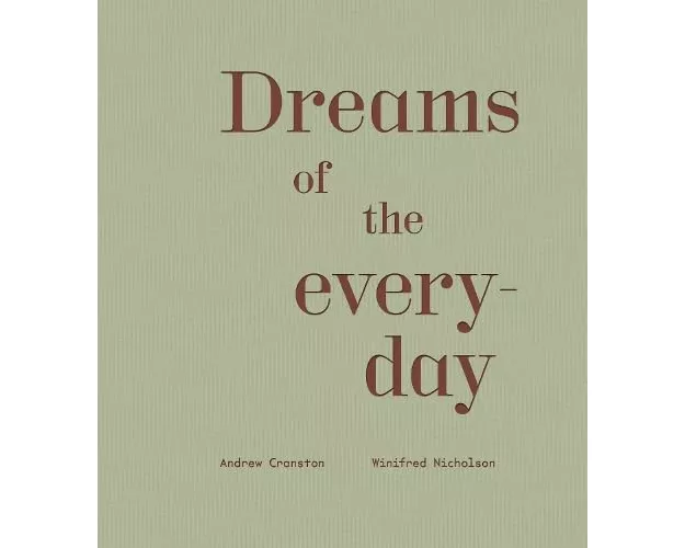 Dreams of the everyday