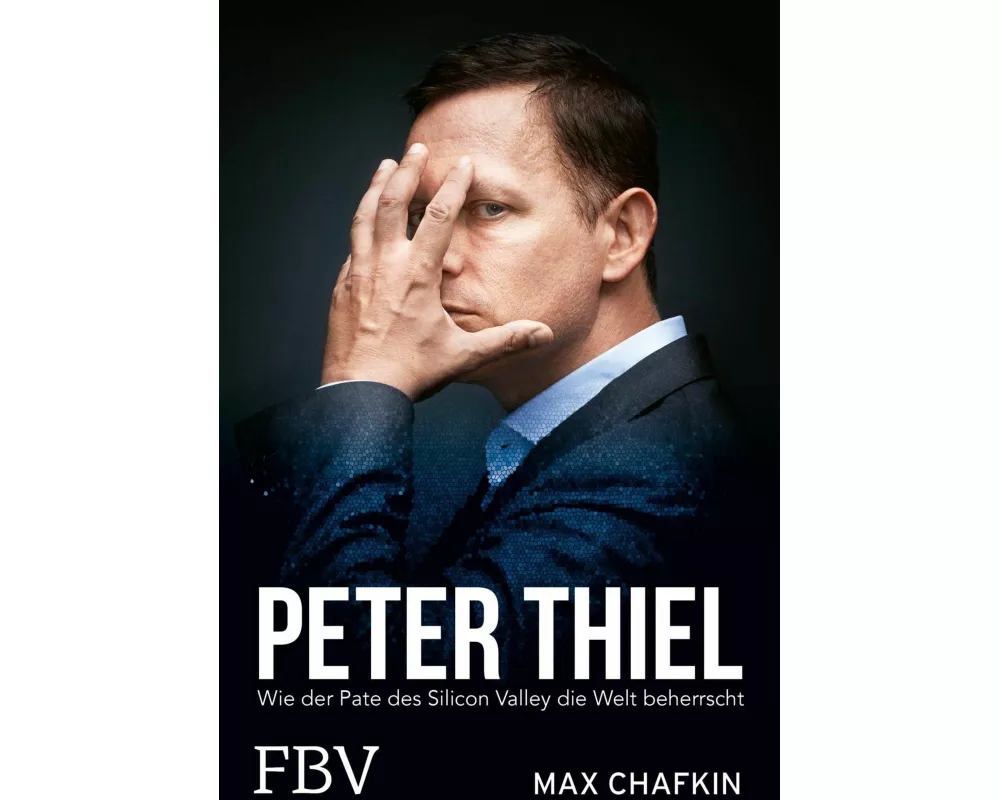 Peter Thiel – Facebook, PayPal, Palantir